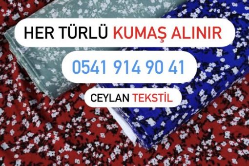 kumaş alım satımı, parti malı kumaş alanlar, stok kumaş alanlar, spot kumaş alınır, 05419149041 İstanbul kumaş alan