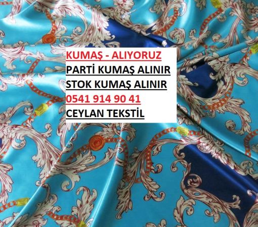  saten kumaş alanlar, saten kumaş alım satımı, parti saten kumaş alanlar, stok saten kumaş alanlar, saten kumaş alan yerler, saten kumaş alan firmalar, saten kumaş alımı yapanlar, parti saten