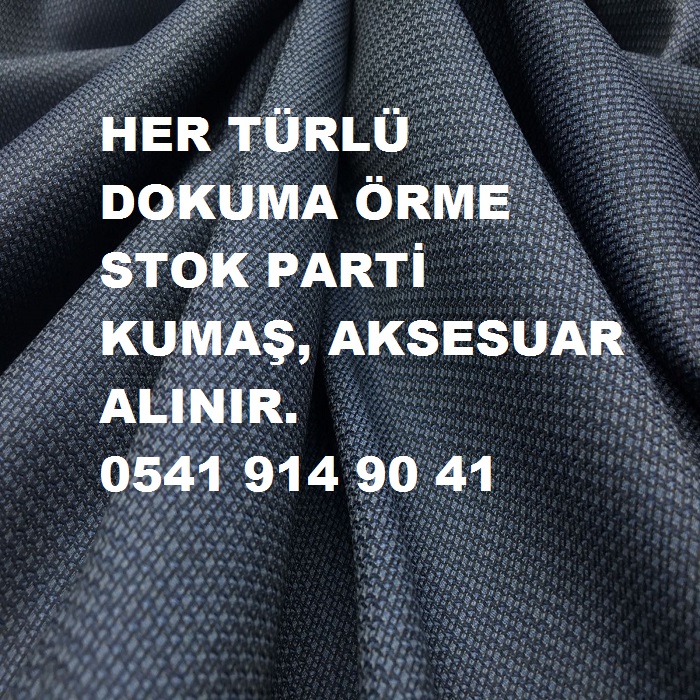 Stok Kumaş Alanlar 05419149041