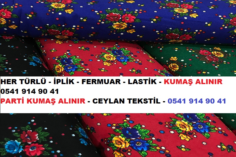 Beşiktaş kumaş alanlar 05419149041 Top parça kumaş alanlar