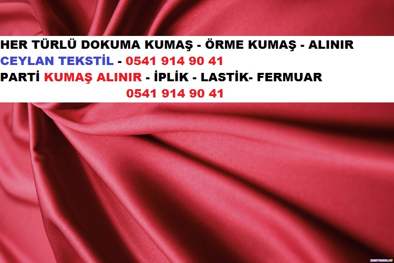 Saten kumaş alanlar 05419149041 // Parti saten kumaş fiyatları