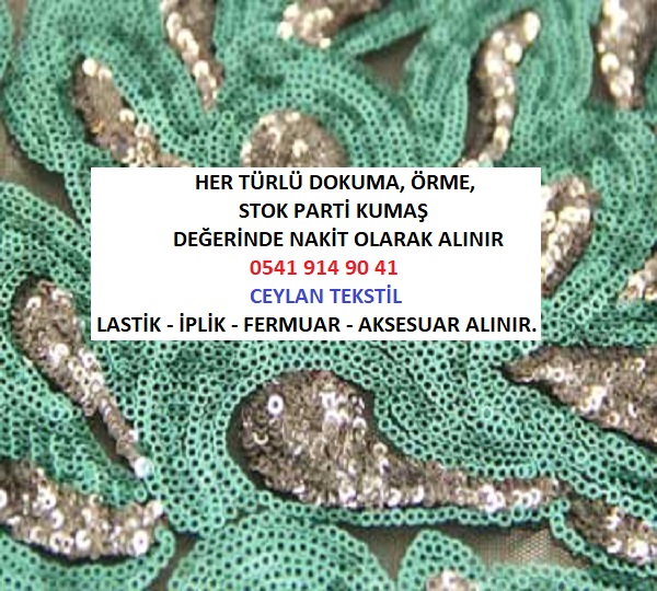 Abiyelik kumaş alanlar 05419149041